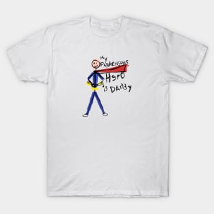 My Dad is my Parkinsons Disease Hero T-Shirt